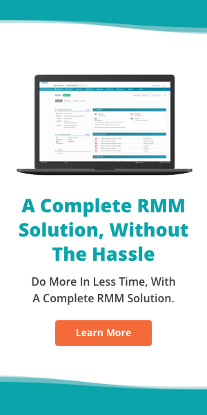 A complete RMM solution, without he hassle. Learn more!