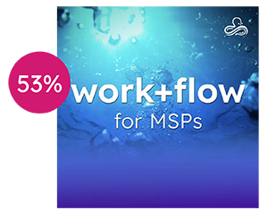 Workflow for MSPs podcast - 53%